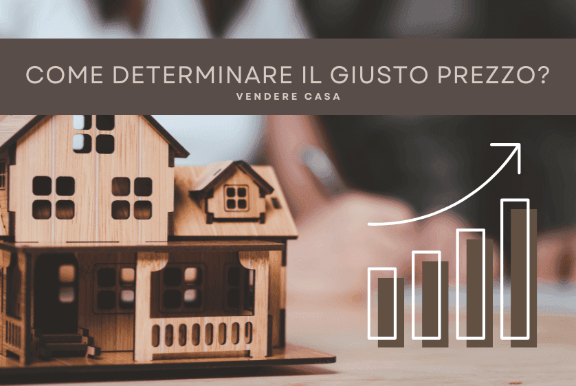 Come determinare il prezzo giusto per la mia casa? Come determinare il prezzo giusto per la mia casa?