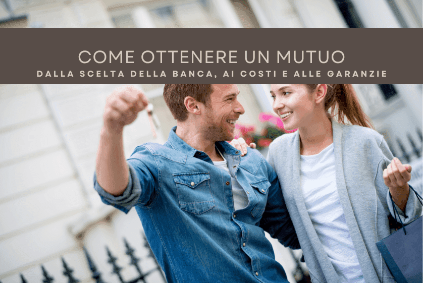 Come ottenere un mutuo per l’acquisto di una casa: Dalla scelta della banca, ai costi e alle garanzie Come ottenere un mutuo per l’acquisto di una casa: Dalla scelta della banca, ai costi e alle garanzie