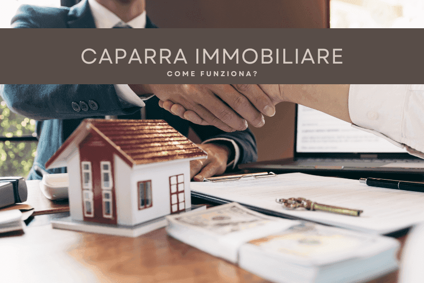 Garanzia caparra immobiliare: come funziona? Garanzia caparra immobiliare: come funziona?