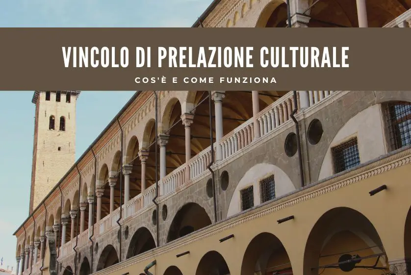 Vincolo di prelazione culturale cos'è e come funziona